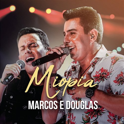 Miopia Marcos & Douglas