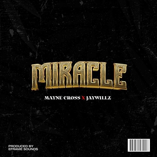 Miracle Mayne Cross and Jaywillz
