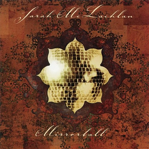 Mirrorball Sarah McLachlan
