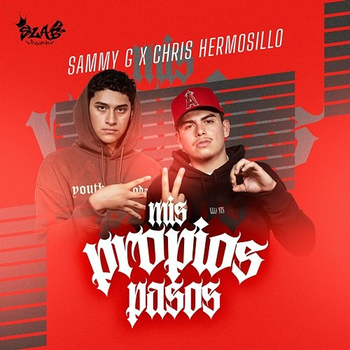 Mis Propios Pasos Sammy G, Chris Hermosillo