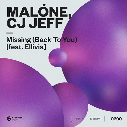 Missing (Back To You) CJ Jeff feat. Ellivia, Malóne