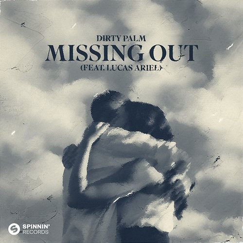 Missing Out Dirty Palm feat. Lucas Ariel