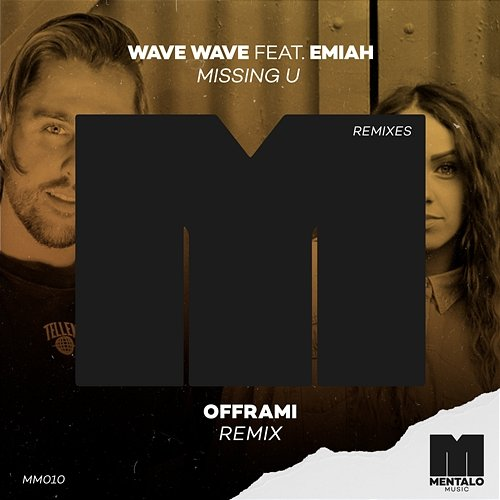 Missing U Wave Wave, EMIAH