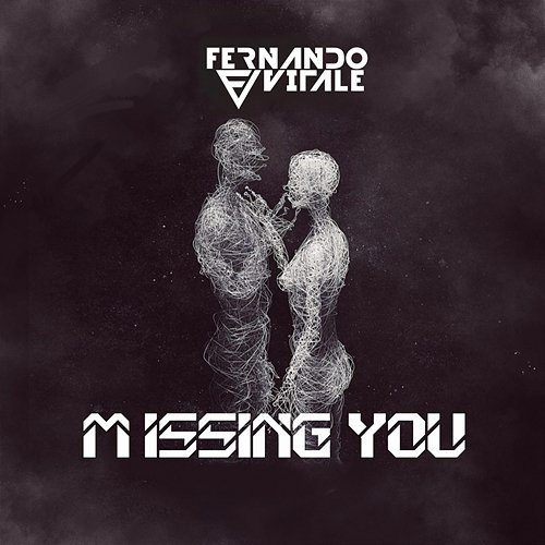 Missing You Fernando Vitale