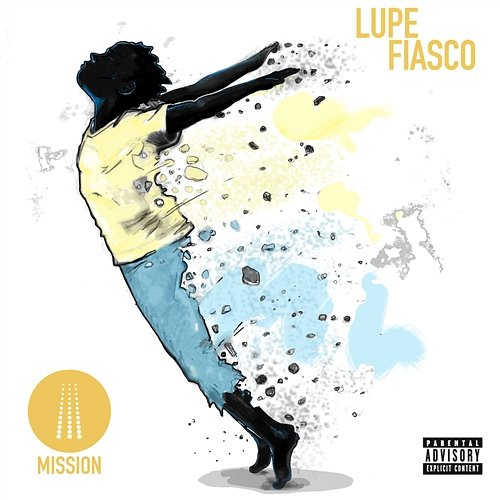 Mission Lupe Fiasco