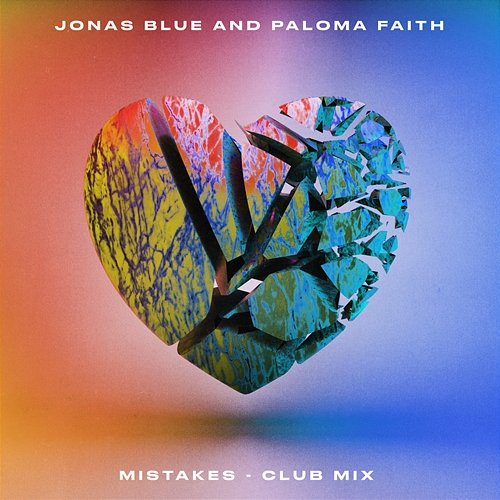Mistakes Jonas Blue, Paloma Faith