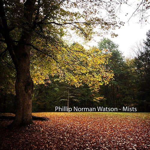 Mists Phillip Norman Watson