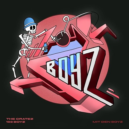 Mit den Boyz 102 Boyz, The Cratez feat. Chapo102, Skoob102, Stacks102