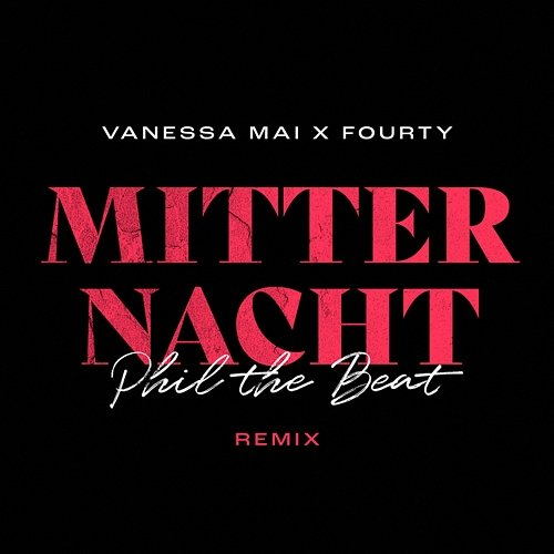 Mitternacht Vanessa Mai, FOURTY