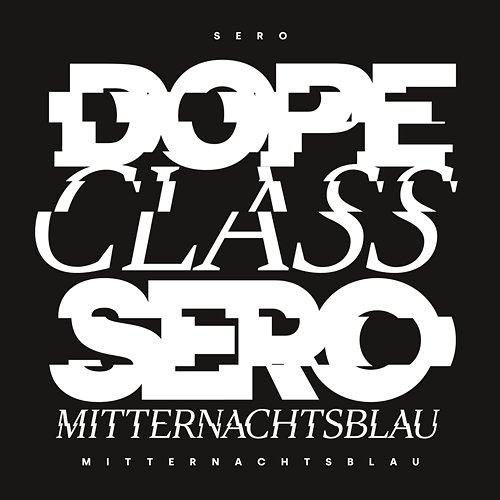 Mitternachtsblau DopeClass, Sero