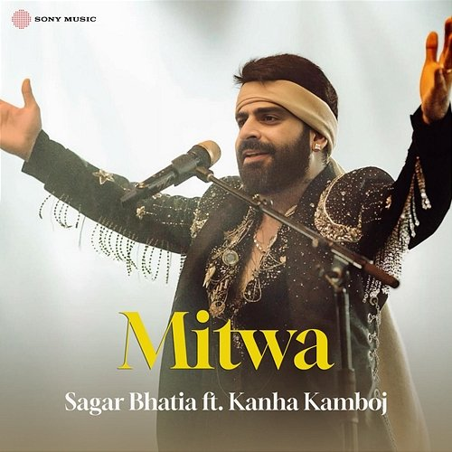 Mitwa Sagar Bhatia, Kanha Kamboj