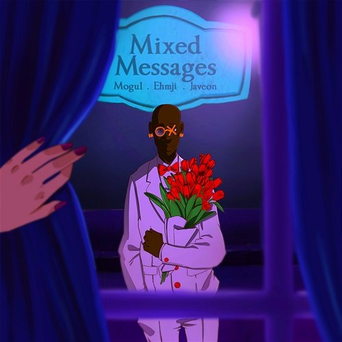 Mixed Messages Mogul, Ehmji, Javeon