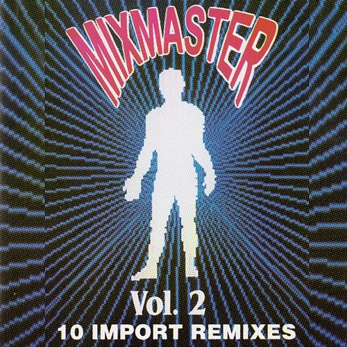 Mixmaster Vol 2 Mixmaster