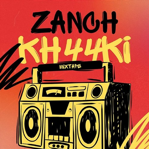 Mixtape ZANCH, Kh44ki, ProdByHanan