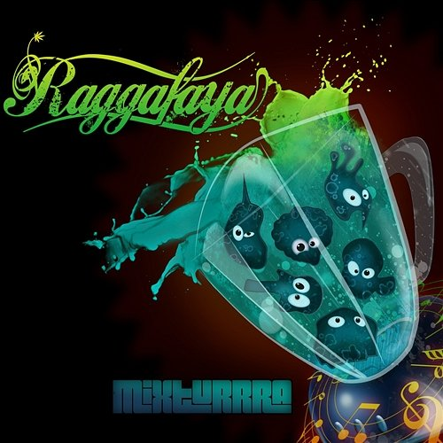 Mixturrra Raggafaya