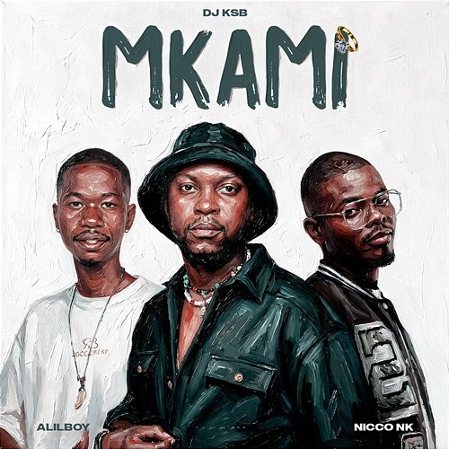 Mkami DJ KSB, Alilboy, Nicco NK