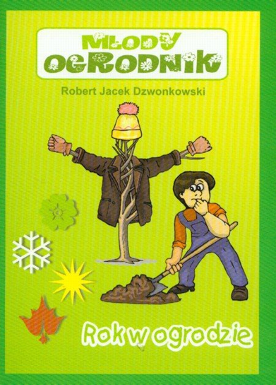 Młody ogrodnik Dzwonkowski Robert
