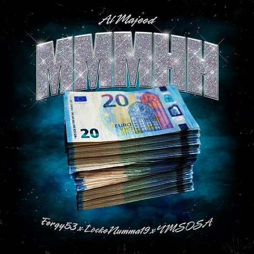 MMMHH Al Majeed, LockeNumma19 feat. YMSOSA, Fergy53