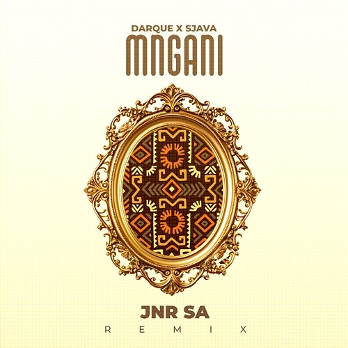 Mngani Darque, Sjava, Jnr SA