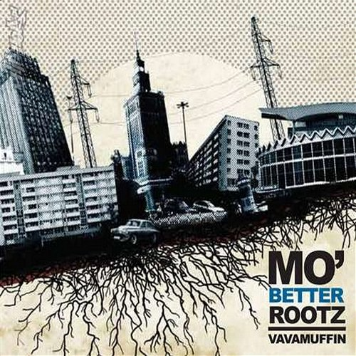 Mo' Better Rootz Vavamuffin