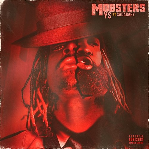 Mobsters YS and RONRONTHEPRODUCER feat. Sada Baby