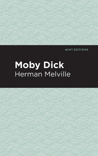 Moby Dick Melville Herman