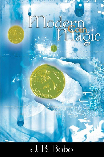 Modern Coin Magic Bobo J. B.