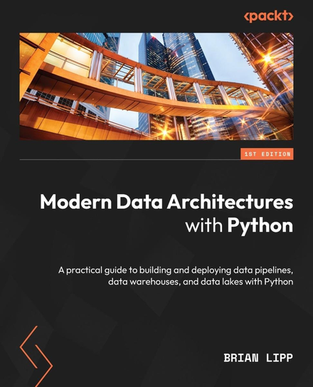 Modern Data Architectures with Python - ebook epub Lipp Brian