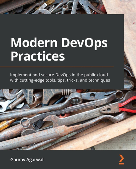 Modern DevOps Practices - ebook epub Gaurav Agarwal
