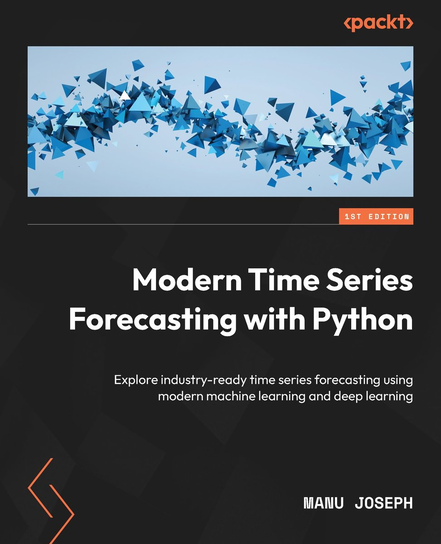 Modern Time Series Forecasting with Python - ebook epub Manu Joseph