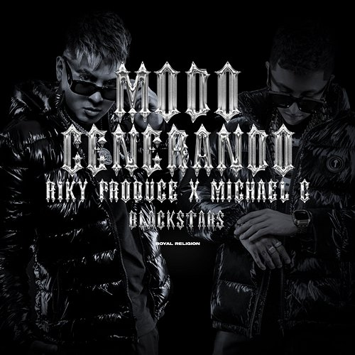 Modo Generando Michael G, Riky Produce, VV Brujo