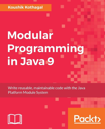 Modular Programming in Java 9 - ebook epub Koushik Kothagal