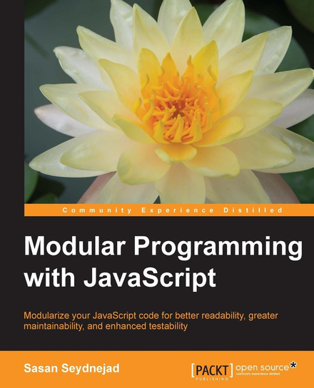 Modular Programming with JavaScript - ebook epub Sasan Seydnejad