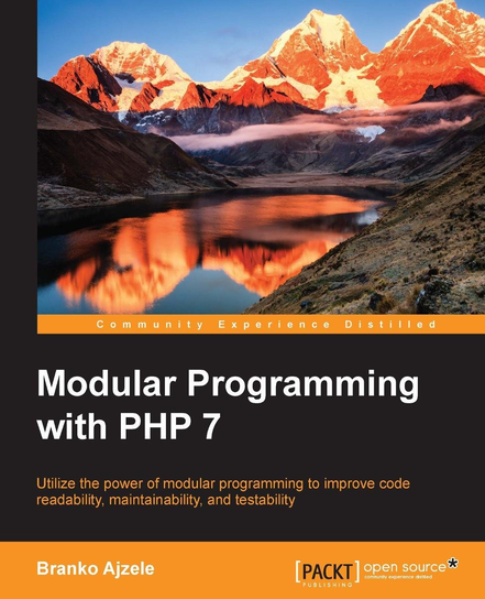 Modular Programming with PHP 7 - ebook epub Branko Ajzele