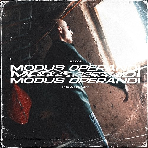 Modus Operandi Rakos