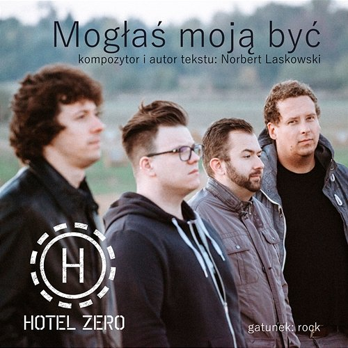 Mogłaś moją być Hotel Zero