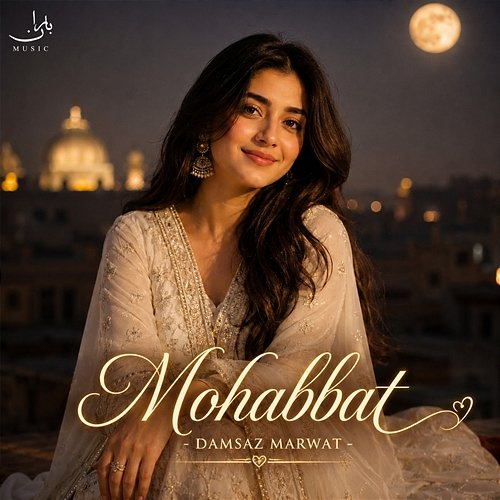 Mohabbat Damsaz Marwat