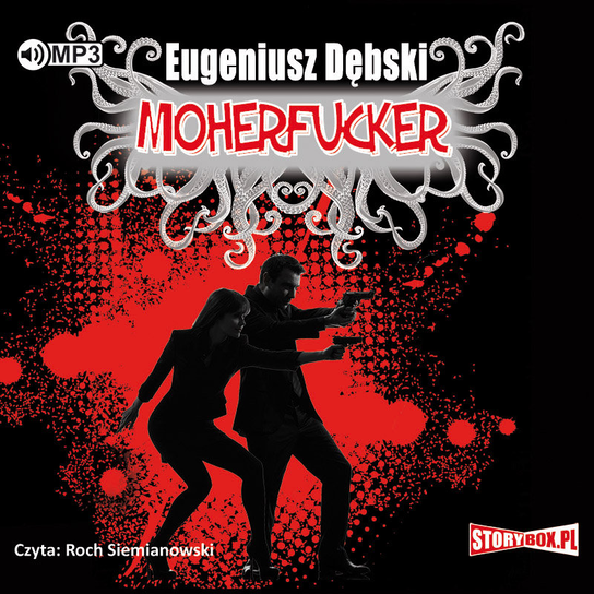 Moherfucker Dębski Eugeniusz