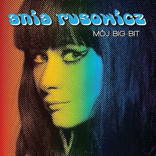 Moj Big-Bit Ania Rusowicz