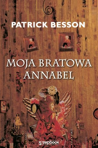 Moja bratowa Annabel Besson Patrick