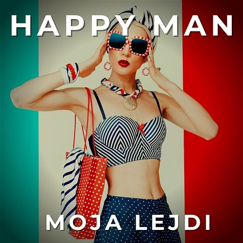 Moja Lejdi Happy Man