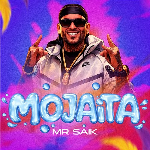 Mojaita Mr. Saik