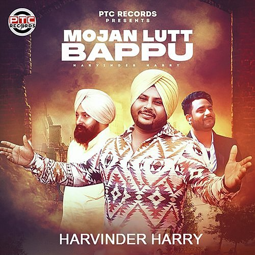 Mojan Lutt Bappu Harvinder Harry