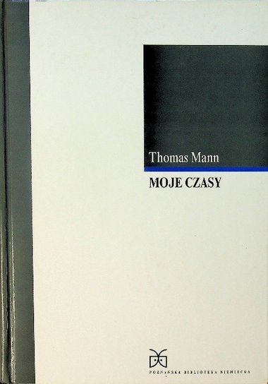 Moje czasy Mann Thomas