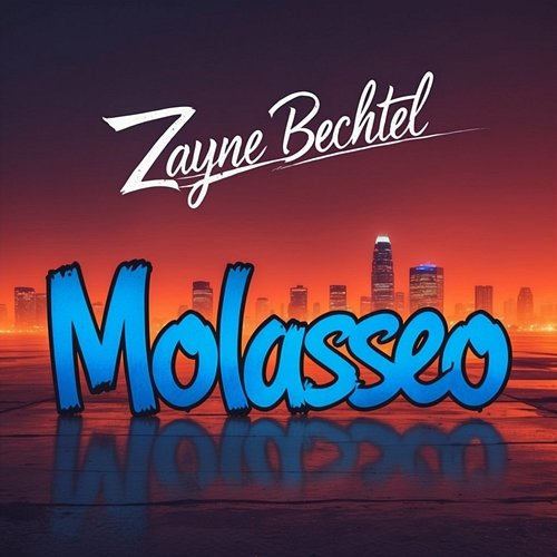 Molasseo Zayne Bechtel