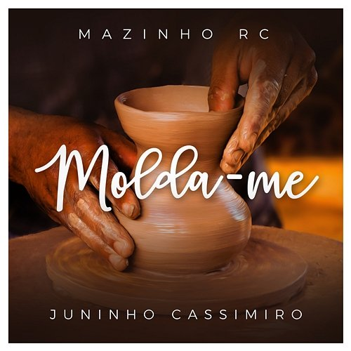 Molda-me Mazinho RC & Juninho Cassimiro