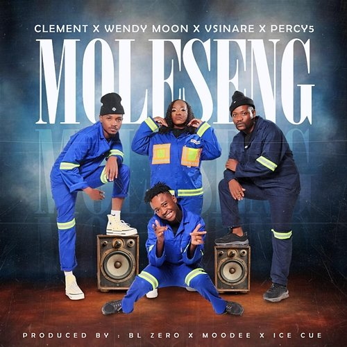 Moleseng Clement, Wendy Moon & Vsinare feat. Percy5, BL Zero, Moodee, Ice Cue