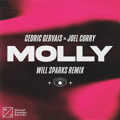 MOLLY Cedric Gervais & Joel Corry