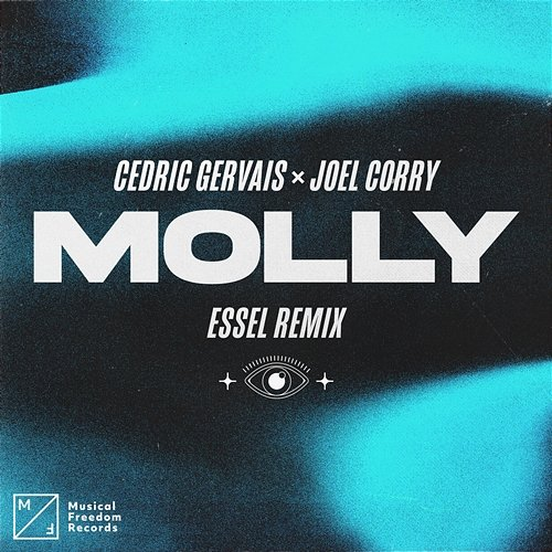 MOLLY Cedric Gervais & Joel Corry
