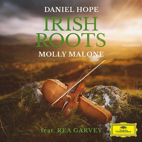Molly Malone Daniel Hope feat. Rea Garvey
